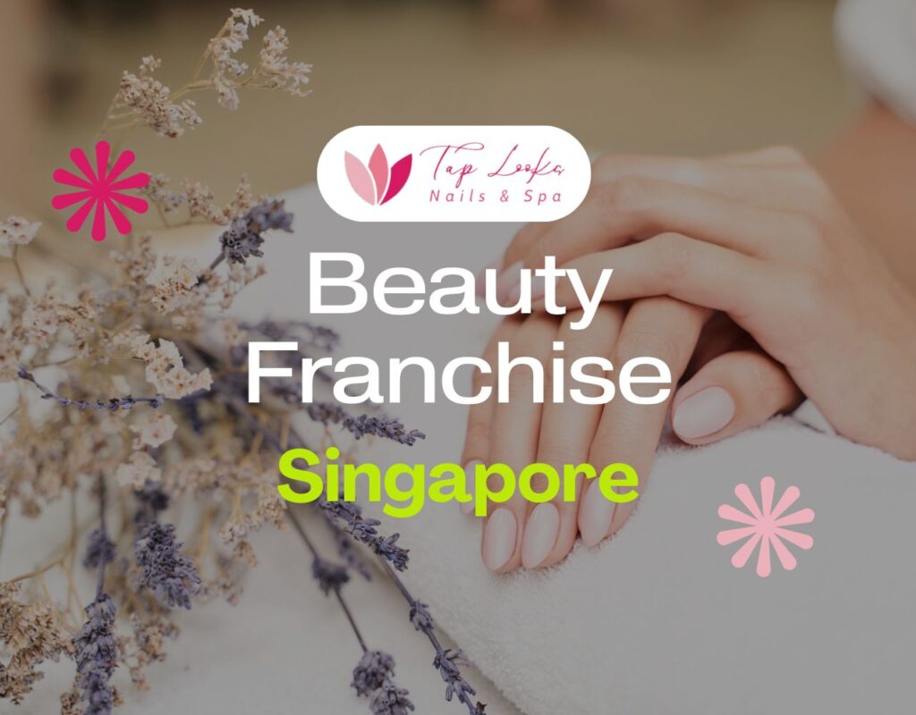 Beauty Franchise Singapore